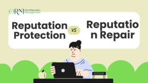 Reputation Protection vs. Reputation Repair